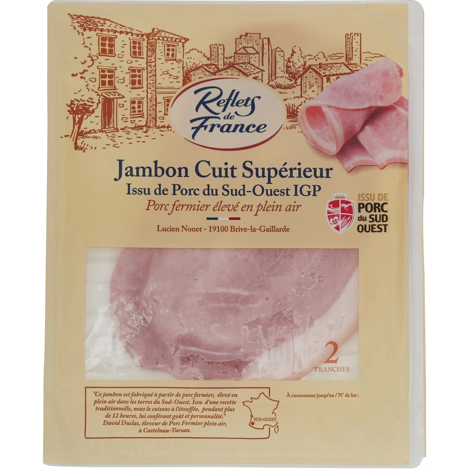 Reflets De France IGP superior ham with rind 2 slices 120g